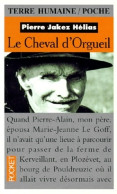Le Cheval D'orgueil (1996) De Pierre-Jakez Hélias - Geschiedenis