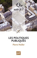 Les Politiques Publiques (2011) De Pierre Muller - Politik