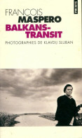 Balkans-transit (1999) De Klavdij Maspero - Geschiedenis