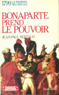 Bonaparte Prend Le Pouvoir (1987) De Jean-Paul Bertaud - Geschiedenis