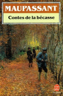 Contes De La Bécasse (1984) De Guy De Maupassant - Auteurs Classiques
