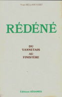 Rédéné (1988) De Yves Bellancourt - Geschiedenis