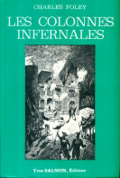 Les Colonnes Infernales (1988) De Charles Foley - Geschiedenis