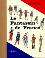 Le Fantassin De France (1976) De Pierre Bertin - Geschiedenis