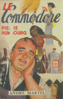 Le Commodore (1954) De Pierre Humbourg - Azione