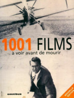 1001 Films à Voir Avant De Mourir (2006) De Collectif - Films