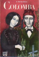 Colomba (1962) De Prosper Mérimée - Auteurs Classiques