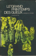 Le Grand Printemps Des Gueux (1969) De Claude Mettra - Geschiedenis