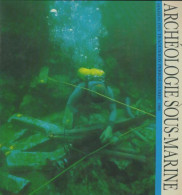 Archéologie Sous-marine Sur Les Côtes De France (1986) De Collectif - Geschiedenis