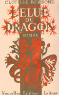 L'élue Du Dragon (1978) De Clotilde Bersone - Geschiedenis