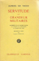 Servitude Et Grandeur Militaires (1955) De Alfred De Vigny - Auteurs Classiques