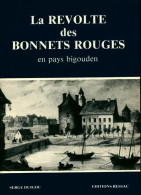 La Révolte Des Bonnets Rouges En Pays Bigouden (1989) De Serge Duigou - Geschiedenis