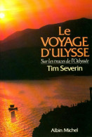 Le Voyage D'Ulysse : Sur Les Traces De L'Odyssée (1989) De Timothy Severin - Geschiedenis