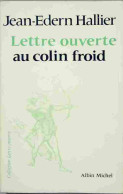 Lettre Ouverte Au Colin Froid (1979) De Jean-Edern Hallier - Politik