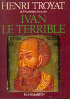 Ivan Le Terrible (1982) De Henri Troyat - Geschiedenis