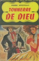 Tonnerre De Dieu (1954) De Pierre Apesteguy - Azione