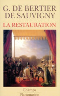 La Restauration (1993) De Guillaume De Bertier De Sauvigny - Geschiedenis