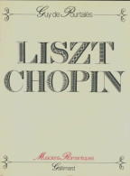 Liszt / Chopin (1980) De Guy De Pourtalès - Musique