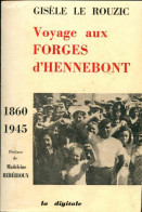 Voyage Aux Forges D'Hennebont (1984) De Gisèle Le Rouzic - Geschiedenis