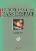 Le Duel USA-URSS Dans L'espace (1986) De Jean-Pierre Clerc - Geschiedenis