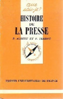 Histoire De La Presse (1949) De Fernand Albert - Geschiedenis