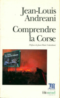 Comprendre La Corse (1999) De Jean-Louis Andreani - Geschiedenis