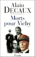 Morts Pour Vichy (2000) De Alain Decaux - Geschiedenis