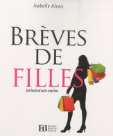 Brèves De Filles : Un Festival Anti-machos (2010) De Isabelle Alexis - Humour