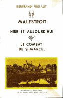 Malestroit Hier Et Aujourd'hui : Le Combat De St Marcel (1979) De Bertrand Frélaut - Geschiedenis