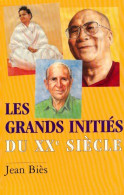 Les Grands Initiés Du XXe Siècle (1998) De Jean Biès - Geschiedenis