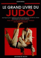 Le Grand Livre Du Judo (1995) De César Barioli - Sport