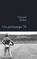 Un Printemps 76 (2016) De Vincent Duluc - Sport