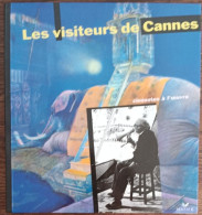 Les Visiteurs De Cannes_Cinéates à L'oeuvre_Gilles Jacob_Hatier - Cinéma/Télévision