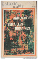 C1 James BLISH Semailles Humaines EO 1968  PORT INCLUS FRANCE Metropolitaine - Opta
