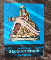 Merchtem Affiche Jubelfeest Van Maria Ter Noodt 1355-1980 - Andere & Zonder Classificatie