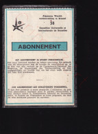 Expo 58 - Bruxelles - Abonnement - F. Rogiers - 11.5 X 8.3 Cm - Cartes De Membre