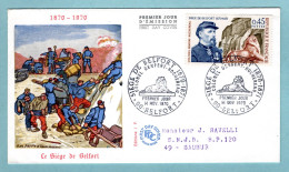 FDC France 1970 - Colonel Denfert-Rochereau, 100ème Anniversaire Du Siège De Belfort - YT 1660 - 90 Belfort - 1970-1979