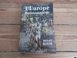 LIVRE Antoine BLONDIN L'EUROPE BUISSONNIERE 1961. 430p. Format Poche.           - Auteurs Classiques