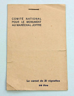 20 VIGNETTES, CARNET COMPLET -comité National Pour Le Monument Au Maréchal Joffre - Otros & Sin Clasificación