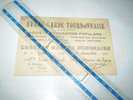 Tournon, Ardèche: Avant-garde Tournonnaise, Sté D'éducation Populaire Gym, Clique, Foot, Préparation Militaire ... - Cartes De Membre