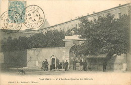 26* VALENCE   Quartier Du Seminaire – 6e  R.A      RL22,1752 - Kazerne