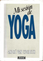 Mi Sesión De Yoga - André Van Lysebeth - Gezondheid En Schoonheid