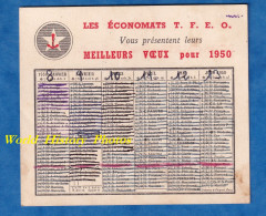 Calendrier D'un Soldat Français - 1950 - Troupes Françaises D'Extrême-Orient - Economats T.F.E.O. - Insigne - Small : 1941-60