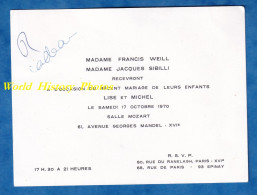 Carte Ancienne Invitation - 1970 - Madame Francis WEILL & Mme Jacques SIBILLI Mariage Lise & Michel - Salle Mozart Paris - Wedding