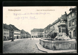 AK Hildburghausen, Markt Mit Herzog-Georg-Brunnen  - Hildburghausen