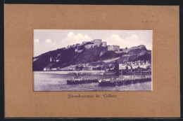 AK Koblenz, Festung Ehrenbreitstein  - Koblenz