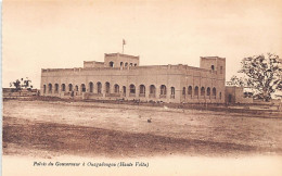 Burkina-Faso - OUAGADOUGOU - Palais Du Gouverneur - Ed. Lévy & Neurdein  - Burkina Faso