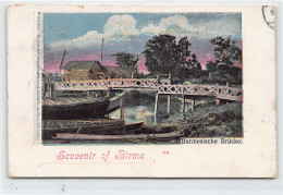 MYANMAR Burma - Burmese Bridge - EARLY POSTCARD Year 1899 - Publ. Compagnie Comet  - Myanmar (Birma)