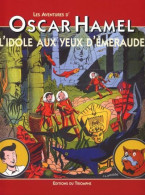 Oscar Hamel Idole Aux Yeux De Diamants - Altri & Non Classificati