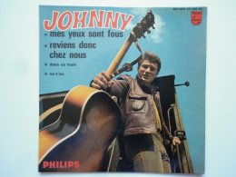 Johnny Hallyday 45Tours EP Vinyle Mes Yeux Sont Fous 2eme Pochette Gros Lettrage + J Colombet Paris XV - 45 Toeren - Maxi-Single